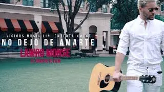 Lawro Monse-No Dejo de Amarte(Cover Video)