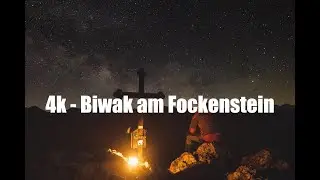 4K - Biwak am Fockenstein