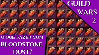 Dica do que Fazer Com Bloodstone Dust - Pegando a HERTA (Guild Wars 2)