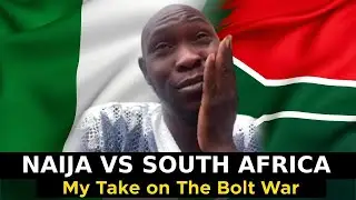Nigeria  Vs South Africa | My take on the bolt war | Seun Kuti