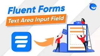 How to Set and Customize Text Area Input Field in WordPress | WP Fluent Forms