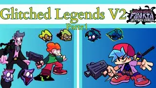 fnf gliched legends V2   parte 1
