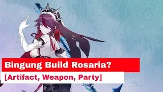 Genshin Impact Rosaria Build/Guide Bahasa Indonesia