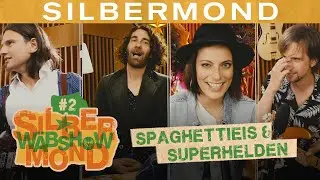 SILBERMOND Wäbshow #2 - Spaghettieis & Superhelden