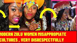 Modern ZULU WOMEN Disrespect,made ancestors Cry ,misappropiate,disgrace to ZULU CULTURES(MUST WATCH)