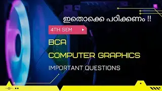 COMPUTER GRAPHICS BCA 4TH SEM IMPORTANT QUESTIONS