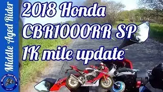 2018 Honda CBR1000RR SP 1K mile update review