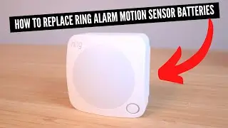 How To Replace Ring Alarm Motion Sensor Batteries  (2nd Generation)