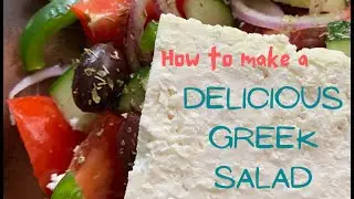 How to Make a Greek Salad