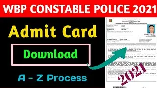 How to Download WBP Admit Card 2021 | Constable ans Lady Constable Admit Card Download