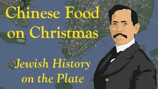 Chinese Food on Christmas | Jewish History on the Plate