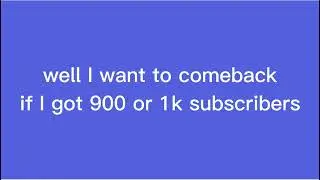 well this might be the finale or not because youtube destroy my subscribers