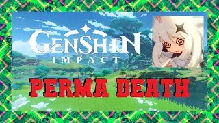 Genshin Impact HARDCORE Mode Rules