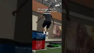 Working For Every Inch Of My Vertical