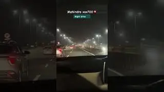 Mahindra xuv700💥Night Drive 🧡|| 