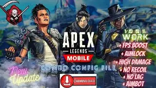 Apex Legends Mobile Combo Config File Script Cheats || ESP Aimbot||Magic Bullet || Mod Menu Guide ||