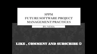 FUTURE SOFTWARE PROJECT MANAGEMENT PRACTICES
