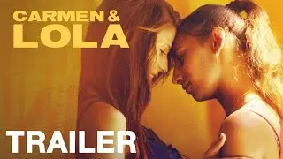 CARMEN & LOLA - Official Trailer - Peccadillo Pictures