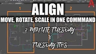 AutoCAD: Align Tutorial – How to Align and Scale Ojects Quickly - 2 Minute Tuesday