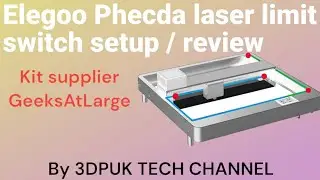 Elegoo Phecda Laser Limit switch by GeeksAtLarge installation