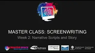 Master Class: Screenwriting for Media Arts Week2