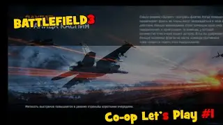 BATTLEFIELD 3 - coop #1