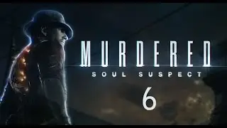 Полицейский участок [Murdered - Soul Suspect #6]