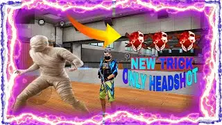 NEW ( ONE TAP )  HEADSHOT TRICK || FREE FIRE NEW HEADSHOT TRICK & SETTINGS