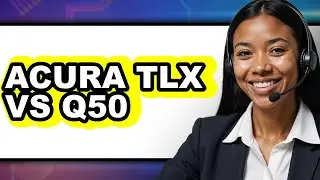 Acura TLX vs Q50 - Full Comparison