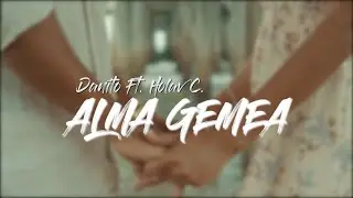 Danito Ft. Holav C - Alma Gemea
