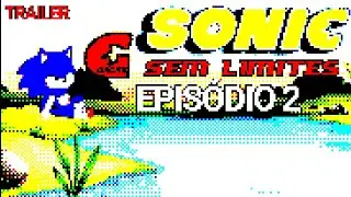 Sonic G Sem Limites: Episódio 2 (Trailer)