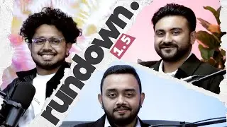 Rundown | Episode 1.5