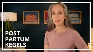 Post Partum Kegels - When To Do Them!