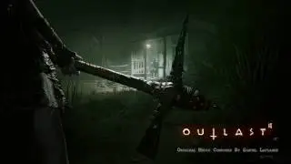 Outlast 2 OST --- 6 let’s step back into class, please
