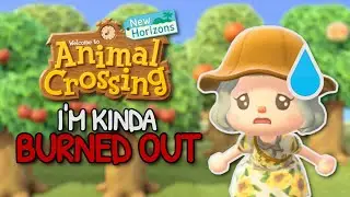 Animal Crossing Burnout is REAL... 😩 (AN ANALYSIS)