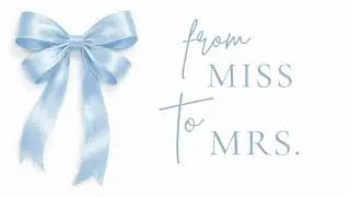 2 Hour Light Blue Bridal Shower & Bachelorette Wallpaper | From Miss to Mrs | No Music