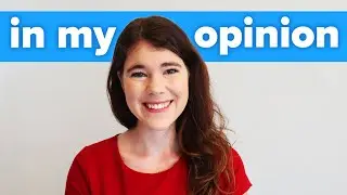 How to Express your Opinion in English Effectively (conversational English)