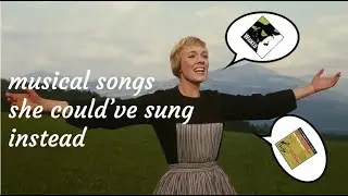Songs from Other Musicals that could fit into The Sound of Music