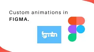 Creating more complex custom animations in FIGMA !!! (Awesome figma plugin for animations)