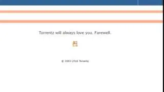 Torrentz will always love you. Farewell.