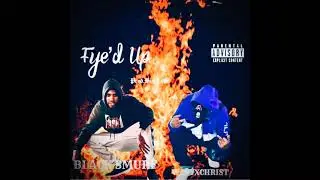 WAVYBOY$ x BLACK SMURF - FYE'D UP (PROD. BIG LO$)