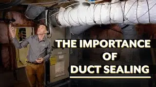HVAC Best Practices – Defining the Importance of Good Duct Sealing