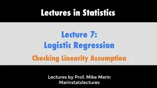 7.6 Logistic Regression: Checking Linearity
