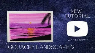How to paint landscape using gouache colors , part-2. Beginner friendly tutorial