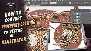 Convert Procreate Drawing to VECTOR in ILLUSTRATOR