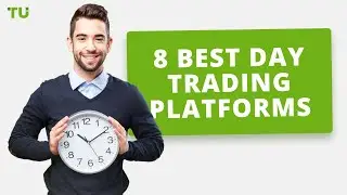 8 Best Day Trading Platforms