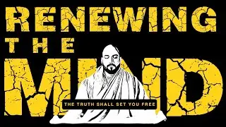 How to Renew Your Mind | How to Change Your Mind & Be Transformed | Romans 12:2