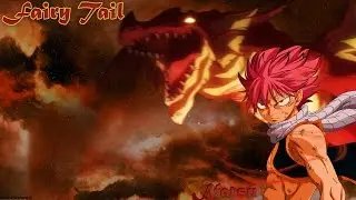 Fairy Tail Dragon Cry「AMV」– Over From The Start