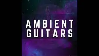 Ambient Guitar Loop/Sample Pack