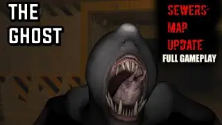 The Ghost | Sewers Maps Update | Duo Run | Full Gameplay